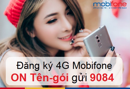 Cách đăng ký 4G MobiFone như thế nào Cách đăng ký 4G MobiFone như thế nào