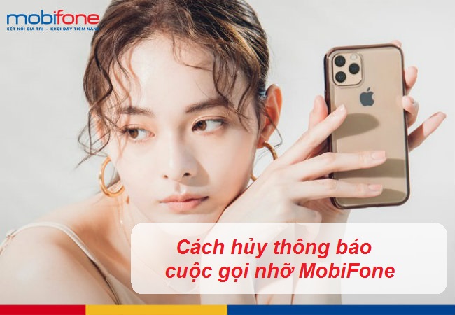 huy thong bao cuoc goi nho mobifone huy thong bao cuoc goi nho mobifone