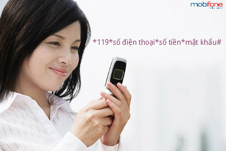 Cách chuyển tiền MobiFone Cách chuyển tiền MobiFone