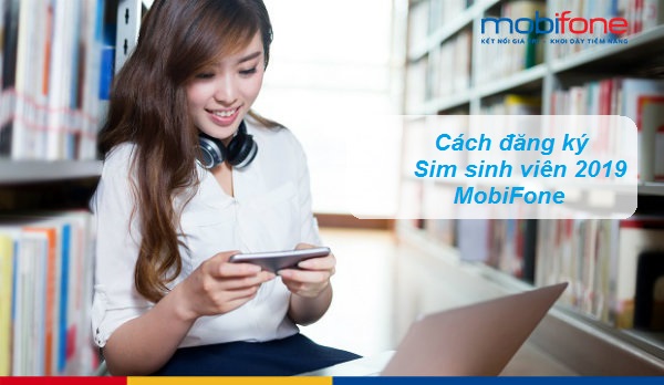sim sinh vien MobiFone 2019 sim sinh vien MobiFone 2019