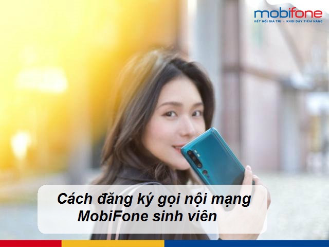 cach dang ky goi noi mang mobifone sinh vien cach dang ky goi noi mang mobifone sinh vien