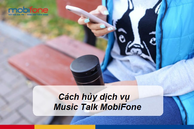 huy dich vu music talk mobifone huy dich vu music talk mobifone