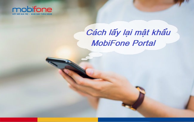 lay lai mat khau mobifone portal lay lai mat khau mobifone portal