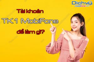 tai khoan tk1 mobifone