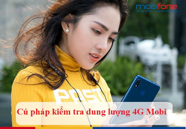 cu phap kiem tra dung luong 4g mobifone kiem tra dung luong 4g mobifone