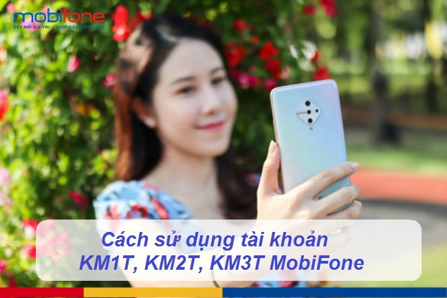 tai khoan km1t, km2t, km3t mobifone tai khoan km1t, km2t, km3t mobifone