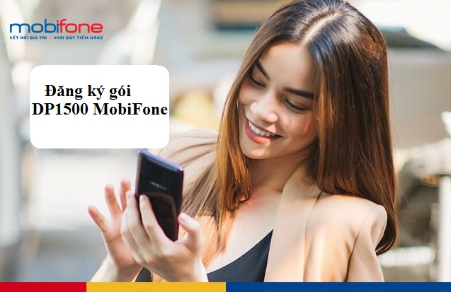 dang ky goi cuoc dp1500 mobifone