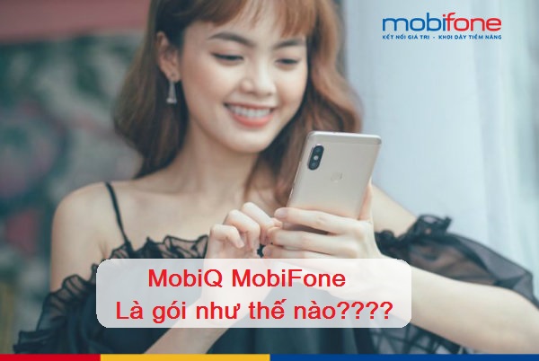 mobiq la goi cuoc nhu the nao? mobiq la goi cuoc nhu the nao?