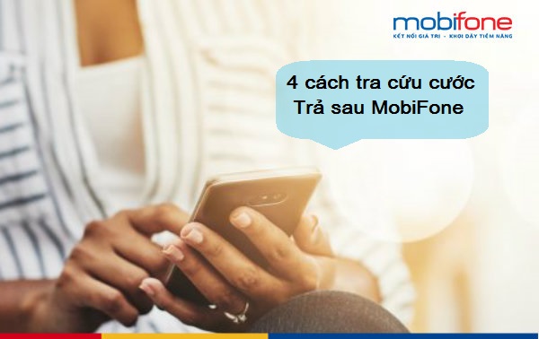 kiem tra cuoc tra sau mobifone tra cuu cuoc tra sau mobifone