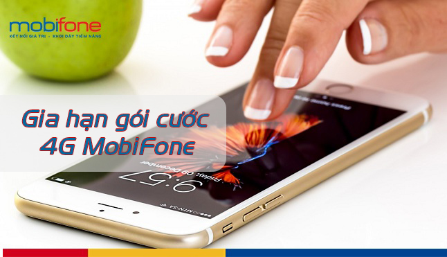 gia han goi cuoc 4g mobifone
