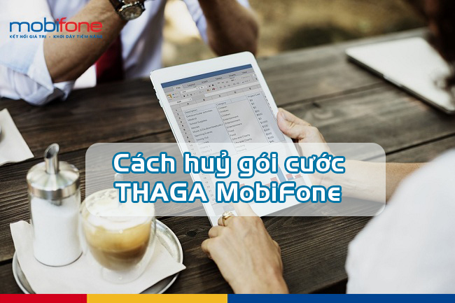cach huy goi cuoc thaga mobifone