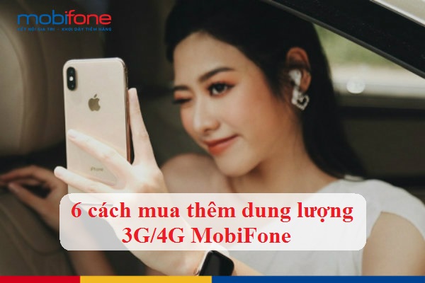 cach mua them dung luong 4g mobifone cach mua them dung luọng 3g mobifone