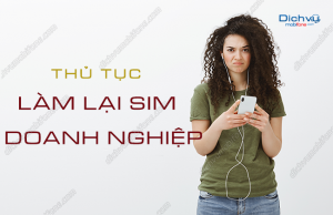 lam lai sim doanh nghiep mobifone