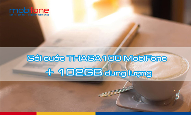 goi cuoc thaga100 mobifone