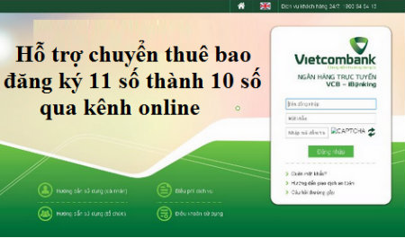 chuyen so 11 so thanh 10 so ngan hang vietcombank online nhu the nao chuyen so 11 so thanh 10 so ngan hang vietcombank online