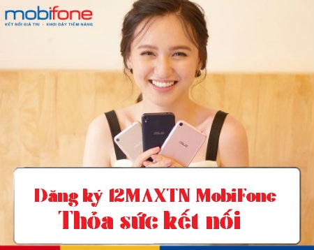 dang ky goi 12maxtn mobifone 12 thang nhu the nao goi 12maxtn mobifone 12 thang
