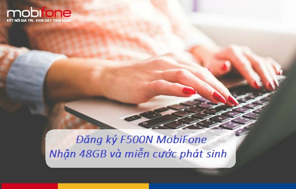 goi cuoc f500n cua mobifone dang ky F500n mobifone