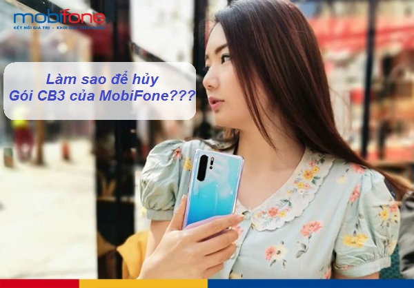 huy goi cuoc cb3 mobifone huy goi cb3 mobifone