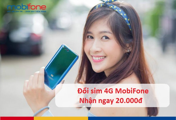 chuong trinh khuyen mai cua mobifone khuyen mai doi sim 4g mobifone