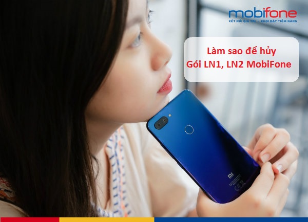 huy goi ln2 mobifone huy goi ln1 mobifone