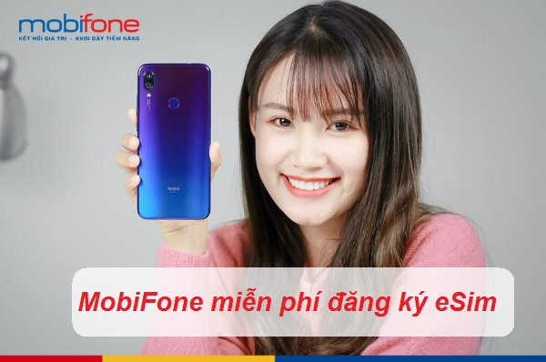 khuyen mai dang ky esim mobifone dang ky esim mobifone