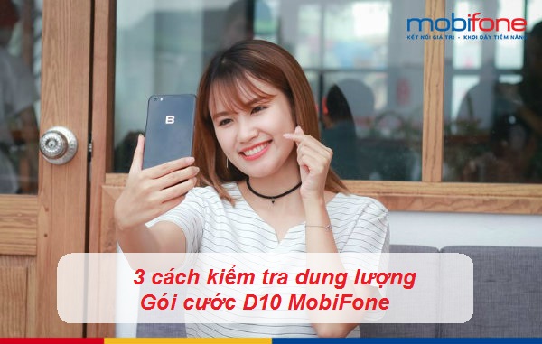 cach kiem tra dung luong d10 mobifone cach kiem tra dung luong d10 mobifone