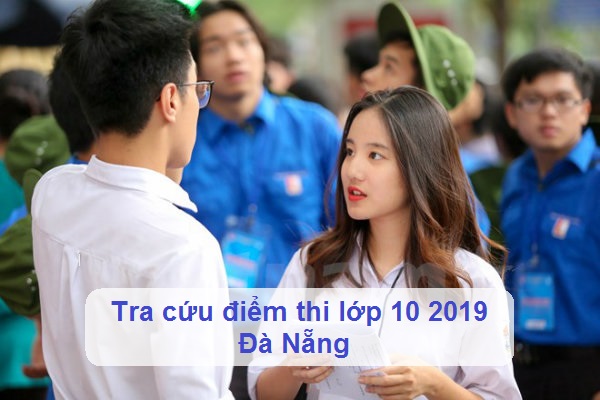tra cuu diem thi lop 10 2019 da nang