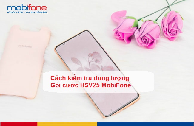 cach kiem tra dung luong goi hsv25 mobifone