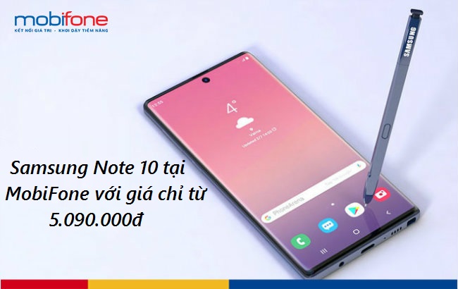 mobifone ban samsung note 10 gia re