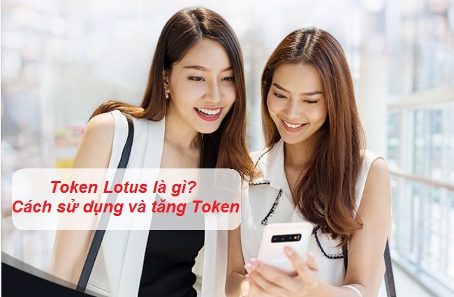 token lotus la gi? token lotus la gi?