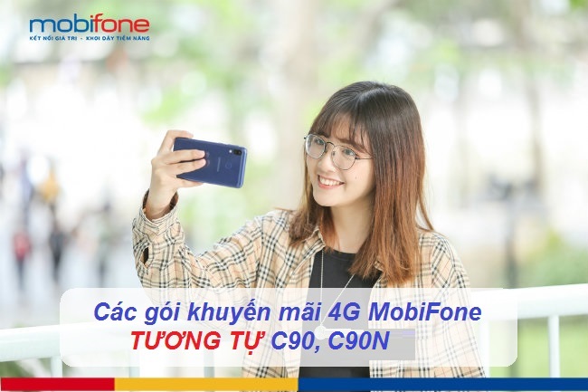 goi cuoc 4g mobifone thay the c90, c90n goi cuoc 4g mobifone thay the c90, c90n