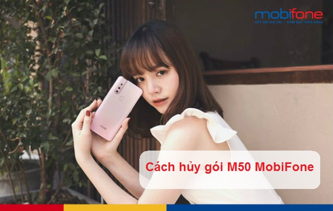 huy goi m50 mobifone