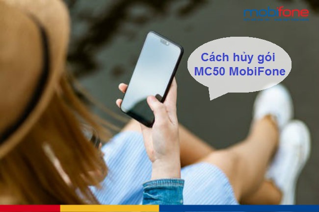 huy goi mc50 cua mobifone