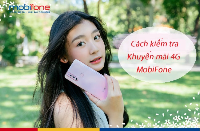 kiem tra khuyen mai data mobifone kiem tra khuyen mai 4g mobifone