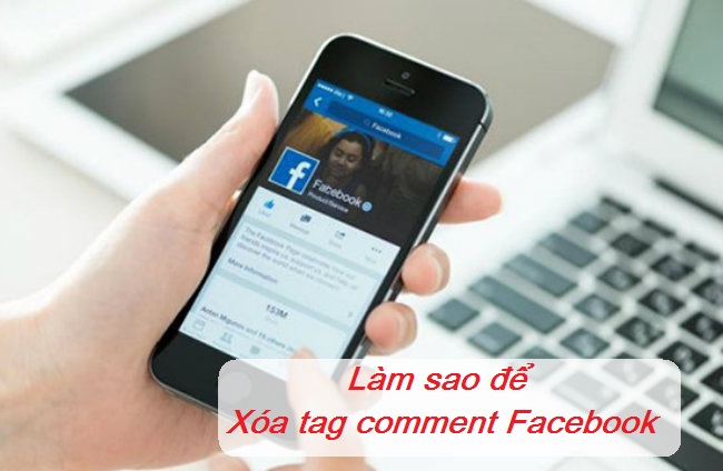 cach xoa tag comment facebook