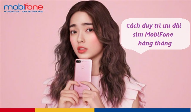 cach duy tri ưu dai sim mobifone hang thang