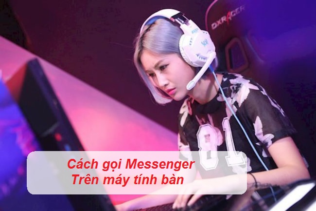 cach goi messenger tren may tinh ban cach goi messenger tren may tinh ban