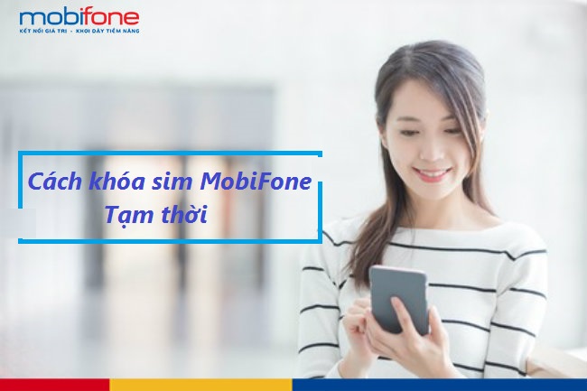 cach khoa sim mobifone tam thoi