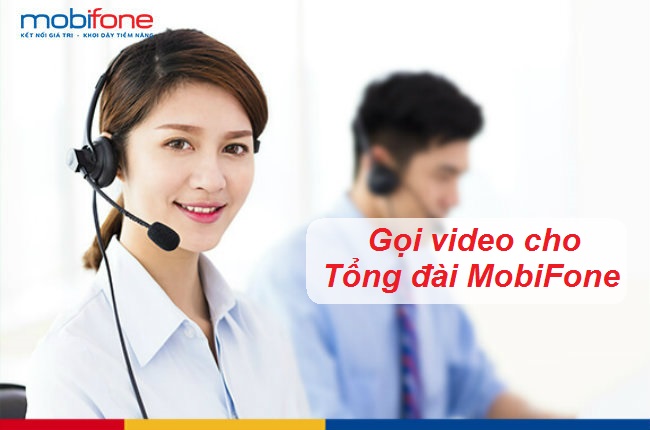 goi video cho tong dai mobifone