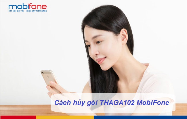 huy goi thaga102 mobifone