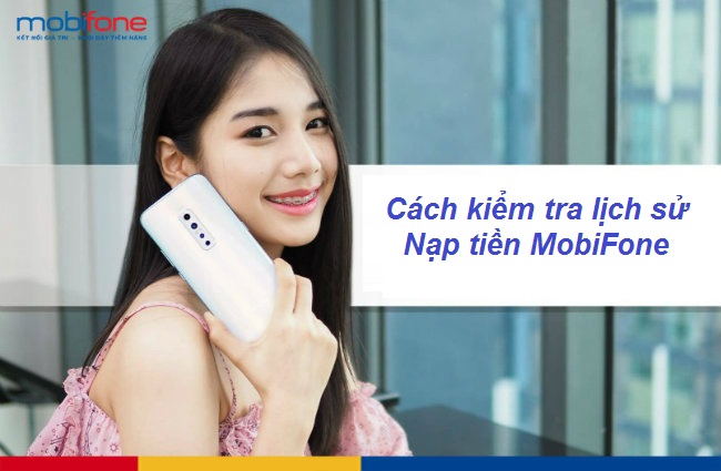 kiem tra lich su nap tien mobifone