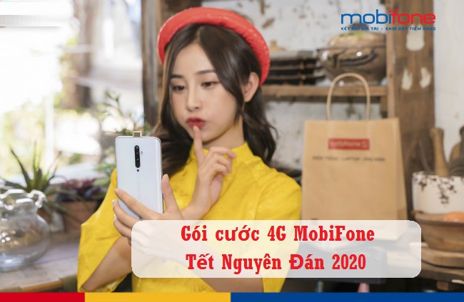 goi cuoc 4g mobifone tet nguyen dan 2020 goi cuoc 4g mobifone tet nguyen dan 2020