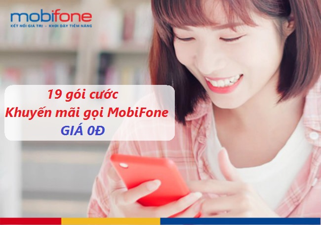 Đăng ký gói khuyến mãi gọi MobiFone 0đ thả ga trò chuyện