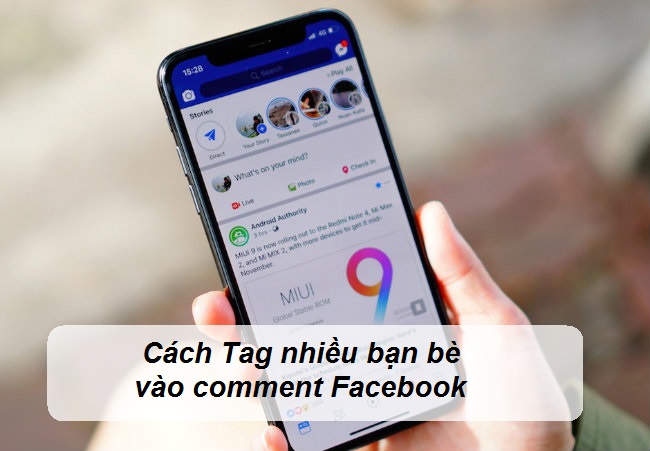 cach tag nhieu ban be tren facebook vao comment