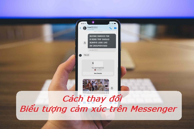 cach thay doi bieu tuong cam xuc tren messenger cach thay doi bieu tuong cam xuc tren messenger