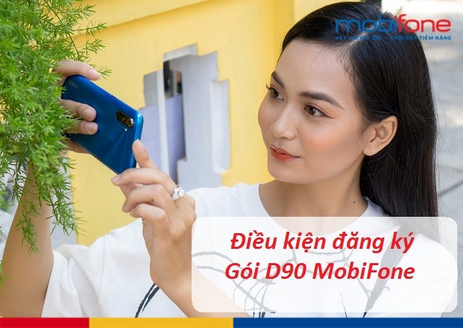 dieu kien dang ky goi d90 mobifone dieu kien dang ky goi d90 mobifone