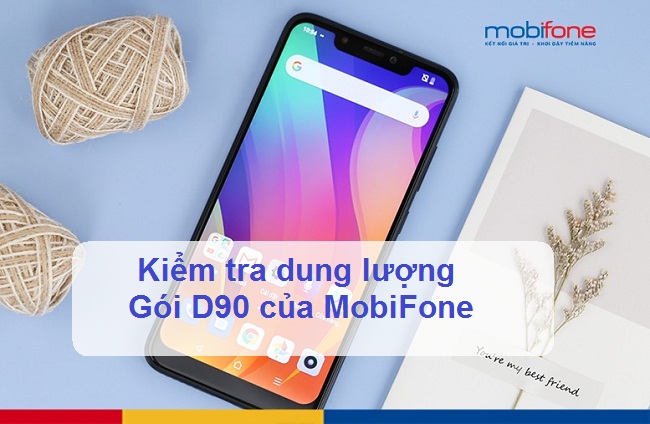 cach kiem tra dung luong goi d90 mobifone