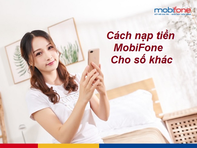cach nap tien mobifone cho so khac cach nap tien mobifone cho so khac