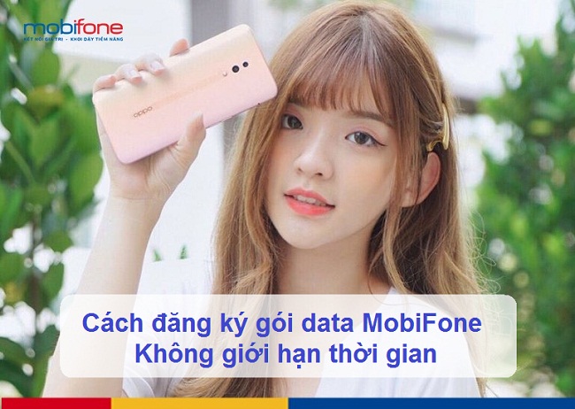 cach dang ky goi data mbifone khong gioi han thoi gian cach dang ky goi data mbifone khong gioi han thoi gian