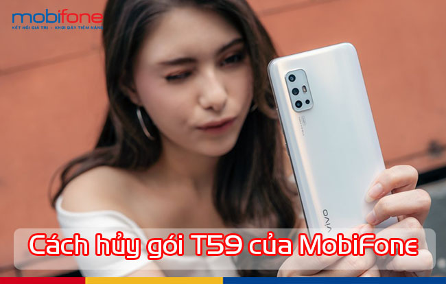 cach huy goi t59 mobifone